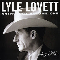 Lyle_Lovett-Anthology_Volume_1_Cowboy_Man-Frontal